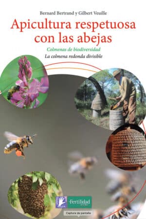 Apicultura respetuosa con las abejas
