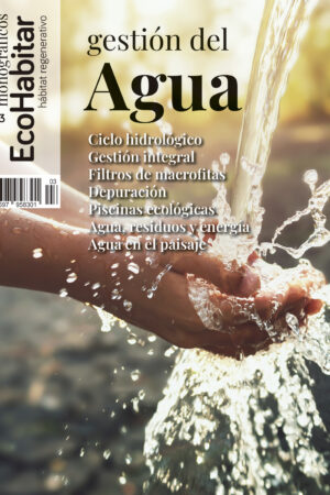 EcoHabitar Monográfico nº 3. Gestión del Agua (PDF)